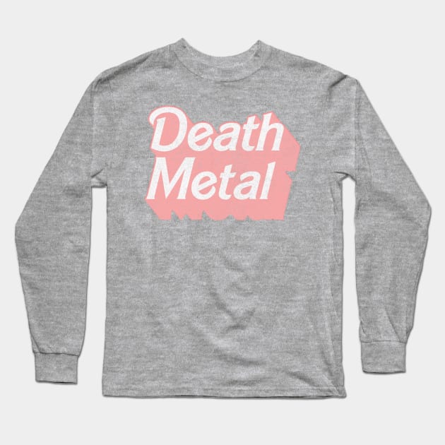 Death Metal / / Cute Pink 80s Vintage Look Design Long Sleeve T-Shirt by DankFutura